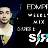 EDMPR Weekly Mix: Chapter 1 - SirK