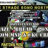 Funk and Rolla /Le Strade Sono Nostre /di Martin Disorder : CRAZE-BREAD & PONGO FROM MNP E CKC CREW!