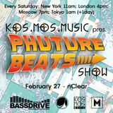 Kos.Mos.Music pres. Phuture Beats Show by nClear 27.02.2016
