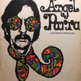 Ángel Parra: Canciones funcionales/Atahualpa Yupanqui. 20.007. Lince Producciones. Argentina