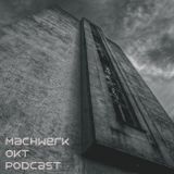 Monktec - Machwerk Oktober Podcast