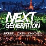 NEXTGENERATION MIXTAPE Vol.5 東京×新潟×福島 MIX BY DJ CREW.DJKEN.DJHAYATO