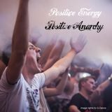 Positive Energy - Positive Anarchy