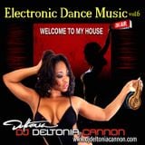 Dj Deltonia Cannon Electronic Dance M y House