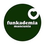 FUNKADEMIA MANCUNIA - SAT 9 AUG 2014