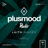 PlusMood Radio ep.1 (Live From Dash Radio Headquarters, Los Angeles)