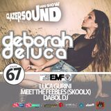 Glazersound Radio Show Episode #67 Guest Deborah de Luca
