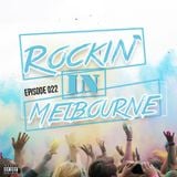Rockin' In Melbourne Epis. 22 (Free Download on iTunes)