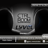LYVEL Presents CONTROL ROOM | Delta Radio Bs As.