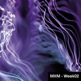 MHM - MIDNIGHT HOUSE MUSIC WITH MC SHURAKANO AND JUAN PACIFICO Week 02