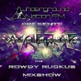 Rowdy Ruckus Mix Show. Edition 11