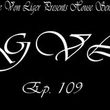 George Von Liger Presents House Sensations Ep. 109