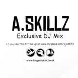 A-Skillz - Dare to Make a Difference (Exclusive DJ Mix 2007)