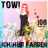 ICH HÖR FARBEN 108 (reduit teil 2)