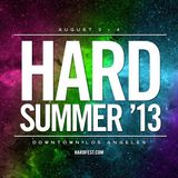 Dillon Francis - Live at HARD Summer - 04.08.2013