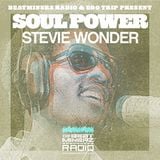 Beatminerz Radio & Ego Trip Proudly Present SOUL POWER-STEVIE WONDER