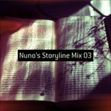Nuno's Storyline mix 03
