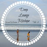 Me and MyBrother - Deep Lounge Mixtape Vol. 3