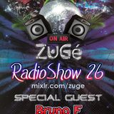 ZuGé - LIVE SET @ RADIOSHOW 26