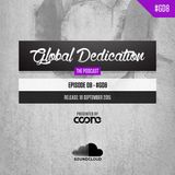 Global Dedication - Episode 08