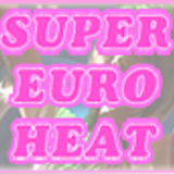 2012-02-25 SUPER EURO HEAT vol. 06 (Pt. 1/2)