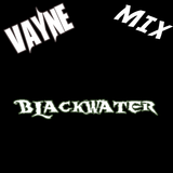 Vayne -- Blackwater