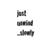 Unwind Slowly by polanski