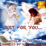 Just For You