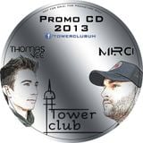 Thomas Vee & MiRCi - Tower club (Promo CD '13)