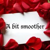 a bit smoother