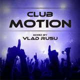 Vlad Rusu - Club Motion 023 (DI.FM)
