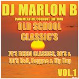 DJ MARLON B: "THE SUMMER COOKOUT MIX" (OLD SCHOOL CLASSICS VOL.1)