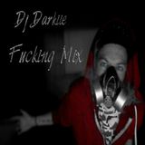Dj Darkiie - Fucking Mix