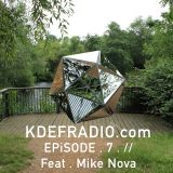 K D E F . R A D I O . //EP.i.SODE.7. feat. MIKE NOVA