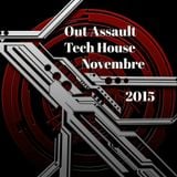 out assault Tech House Dj Sinopoli Ciro Novembre 2015