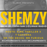 EP. 16 | #CLIMAXPRESENTS SHEMZY (@MRSHEMZY) | Hosted By: Thriller x T'Savanna + OTD: MR FURIOUS