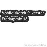 Mobildiskotek Silverstar - Fredagsmix 18 !