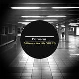 DJ Herm - New Life (VOL 12)