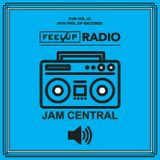 Feel Up Radio Vol.33 - Jam Central