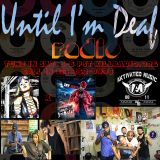 Until I'm Deaf Radio on Killradio.org 8/16/2014