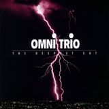 OMNI TRIO - THE DEEPEST CUT