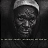 Mr DeepQuake & DJ Atomic - .The Black Shepherd Man