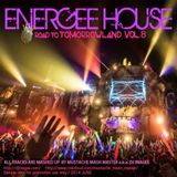 Energee House Road To Tomorrowland Vol.8 -Mashup Works by Mustache Mash Master-