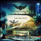 DJ Clermont Ferrand - MY POINT OF VIEW (progressive & electro mix 2013)