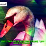 FINEST DEEP HOUSE SELECTION-VOLUME 7 2014 (MIXED BY FILIP LIPOTICA)