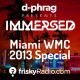 d-phrag - Immersed 176 Miami WMC Special