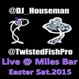 Live @ Twistedsoul,MilesBar Easter Sat. 2015