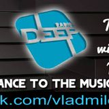 Vlad Milon - Tech Sounds ( Podcast #3 ) @ Radio Deep