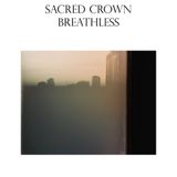 Sacred Crown - Breatless (Mixtape)