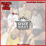 Selecta Chip Fresh Spins...Outkast (Live Mix Series)